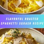 Roasted Spaghetti Squash Recipe