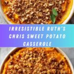 Ruth’s Chris Sweet Potato Casserole Recipe