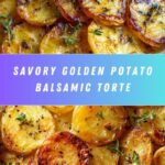 Golden Potato and Balsamic Torte with Fresh Thyme Recipe