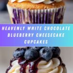 White Chocolate Blueberry Cheesecake Cupcakes Recipe