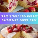 Strawberry Cheesecake Pound Cake Recipe