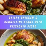 One-Pan Crispy Chicken with Cannellini Beans and Pistachio Pesto Recipe