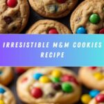 M&M Cookies Recipe